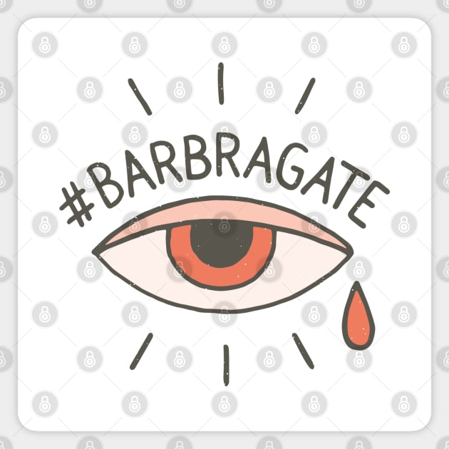 #barbragate X Megan Timanus Sticker by Chatty Broads Podcast Store